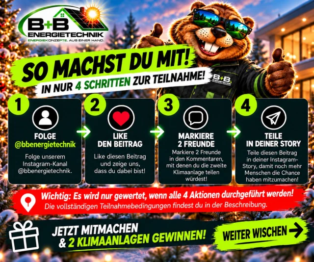 Vier Schritte auf Instagram: @bbenergietechnik folgen, Gewinnspielbeitrag liken, zwei Freunde kommentierend markieren und den Beitrag in der Story teilen.